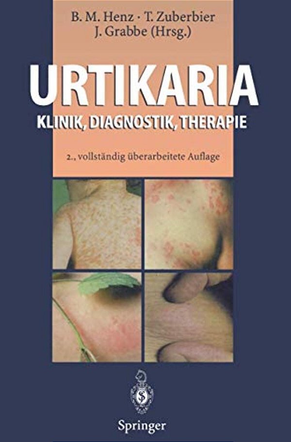Urtikaria: Klinik, Diagnostik, Therapie-..