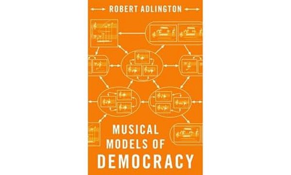 Musical Models Of Democracy-..