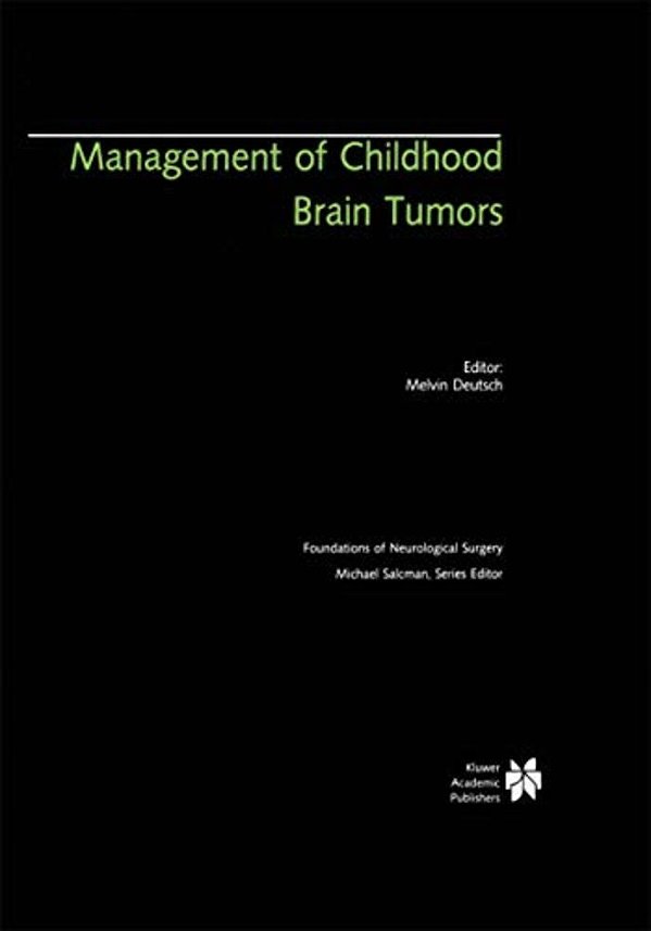 Management Of Childhood Brain Tumors-..