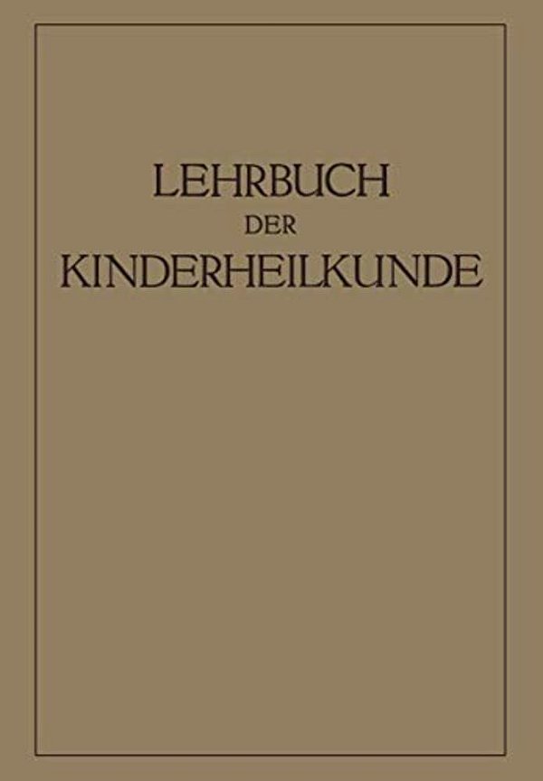 Lehrbuch Der Kinderheilkunde-..