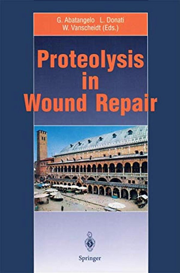 Proteolysis In Wound Repair-..