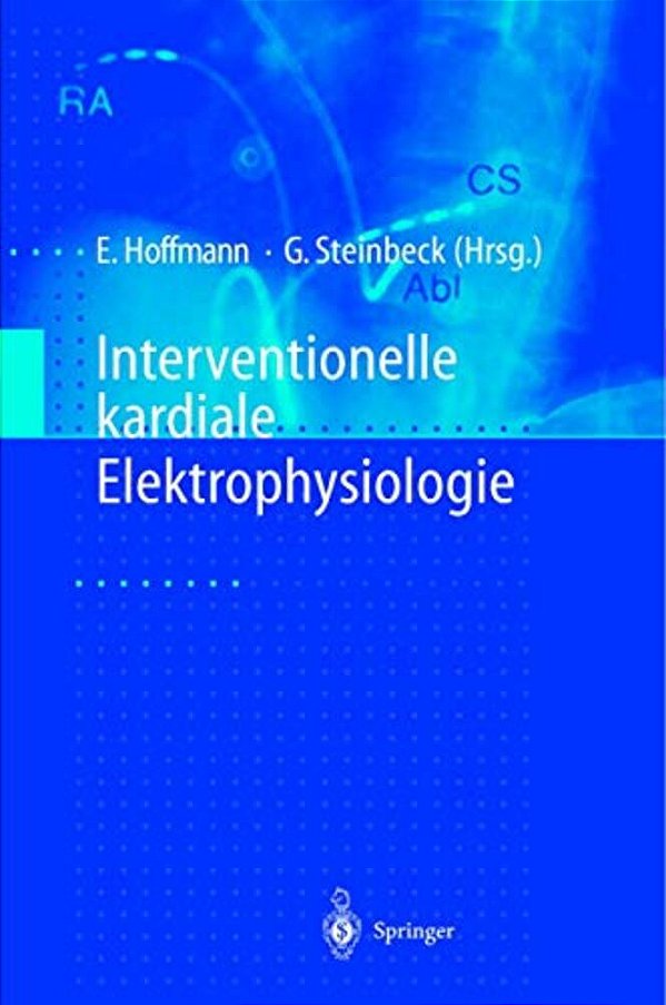 Interventionelle Kardiale Elektrophysiologie-..