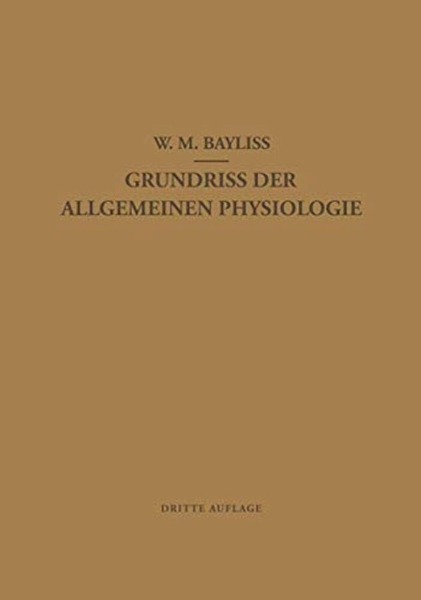 Grundriss Der Allgemeinen Physiologie-..