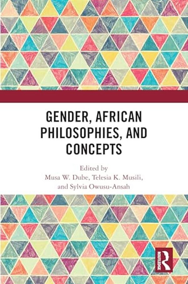 Gender, African Philosophies, And Concepts-..