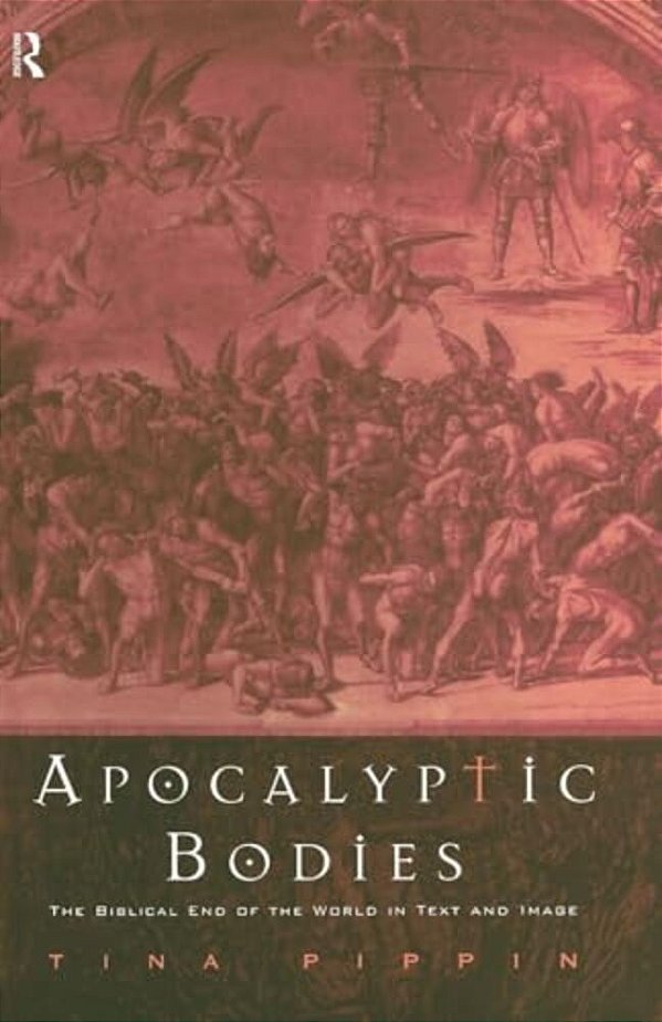Apocalyptic Bodies: The Biblical End Of The World In Text And Image-..