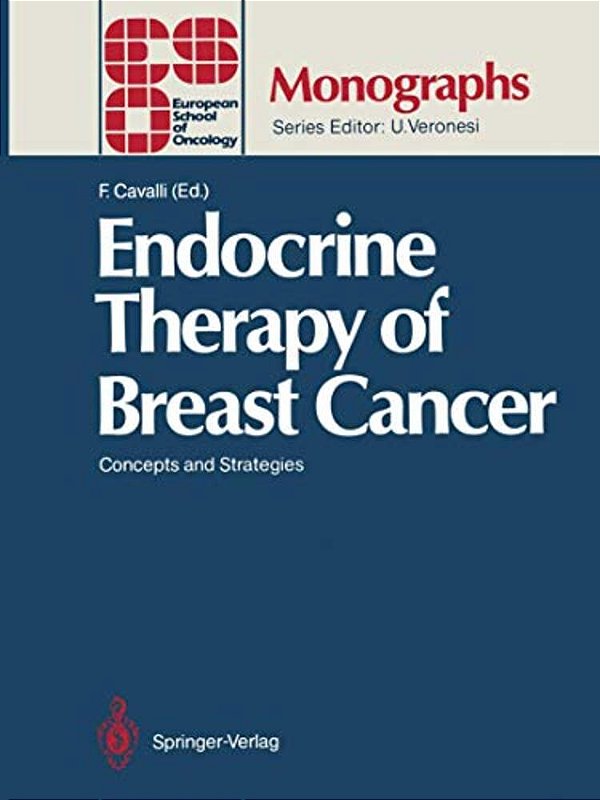 Endocrine Therapy Of Breast Cancer: Concepts And Strategies-..