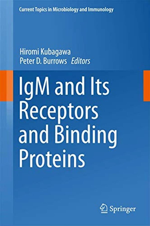 Igm And Its Receptors And Binding Proteins-..