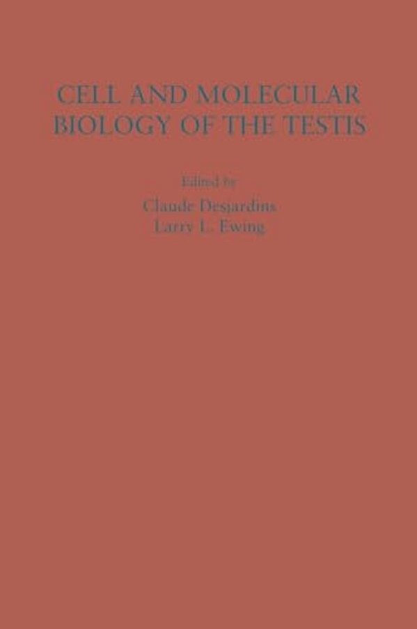 Cell And Molecular Biology Of The Testis-..