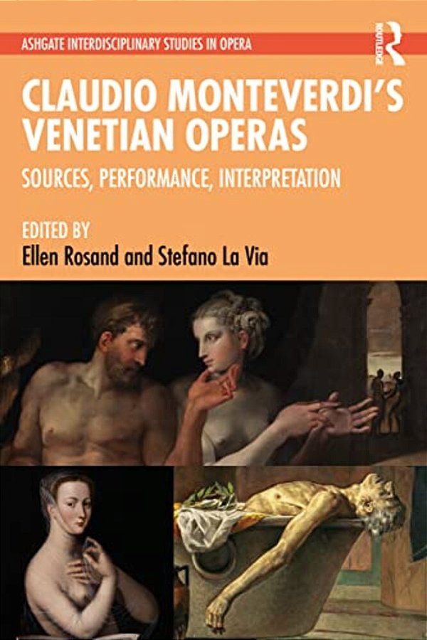 Claudio Monteverdi's Venetian Operas: Sources, Performance, Interpretation-..