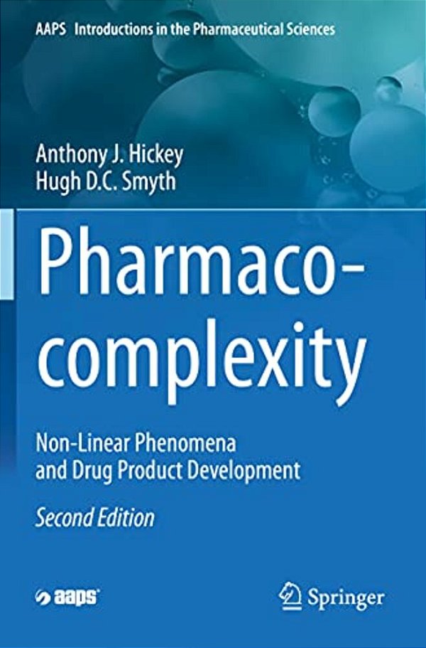 Pharmaco-Complexity: Non-Linear Phenomena And Drug Product Development-..