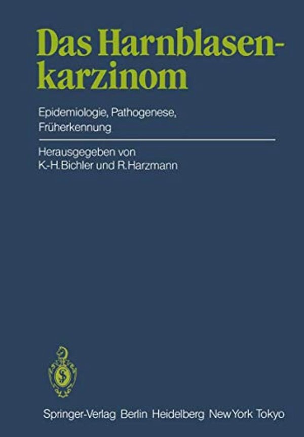 Das Harnblasenkarzinom: Epidemiologie, Pathogenese, Früherkennung-..