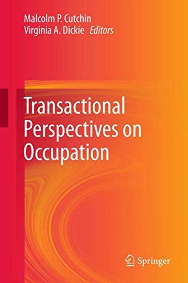 Transactional Perspectives On Occupation-..
