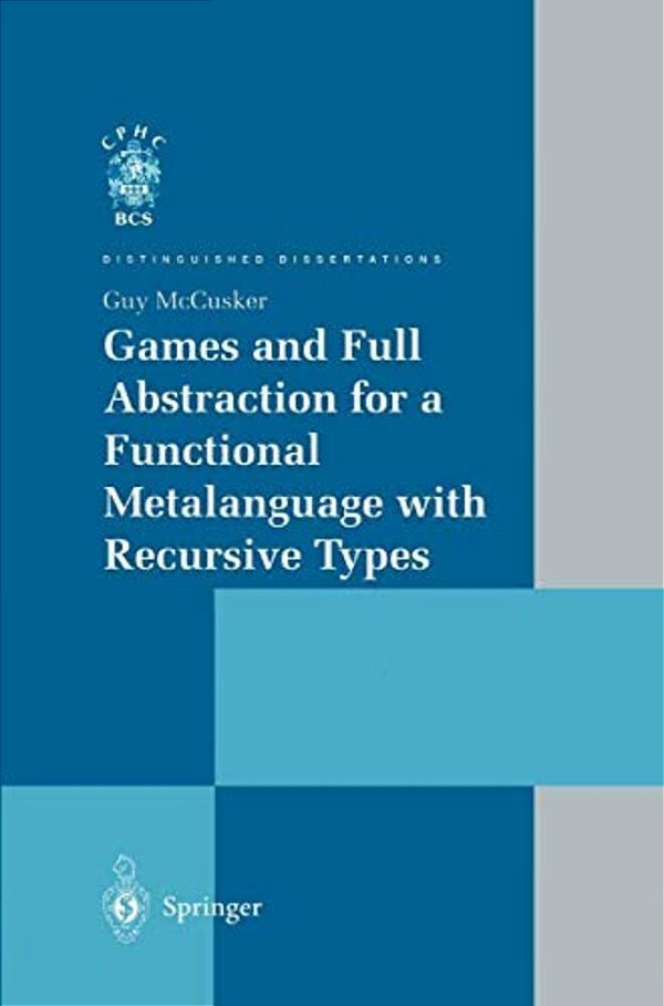 Games And Full Abstraction For A Functional Metalanguage With Recursive Types-..