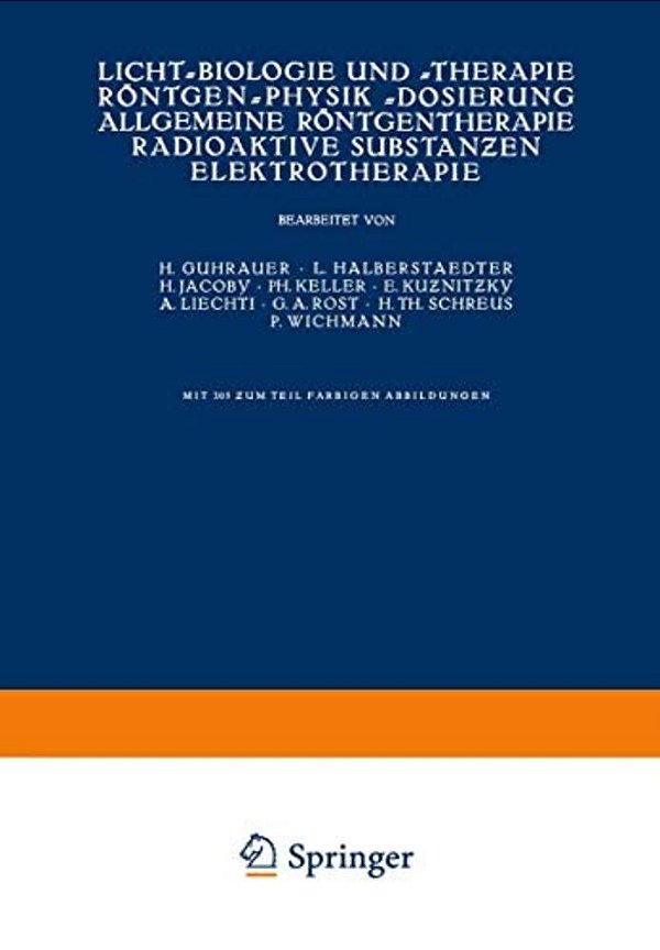 Licht-Biologie Und -Therapie Röntgen-Physik -Dosierung Allgemeine Röntgentherapie Radioaktive Substanzen Elektrotherapie-..