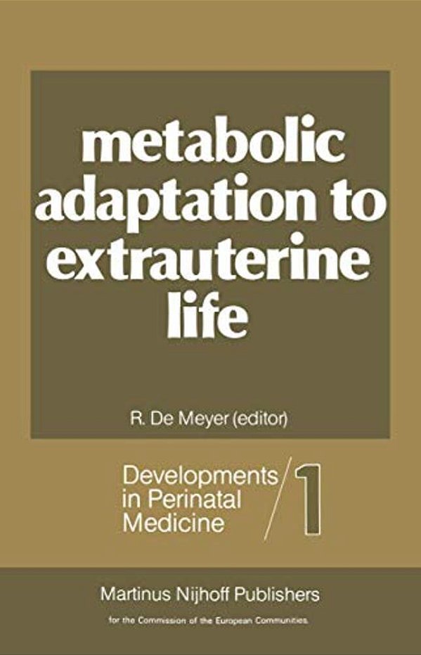 Metabolic Adaptation To Extrauterine Life: The Antenatal Role Of Carbohydrates And Energy Metabolism-..