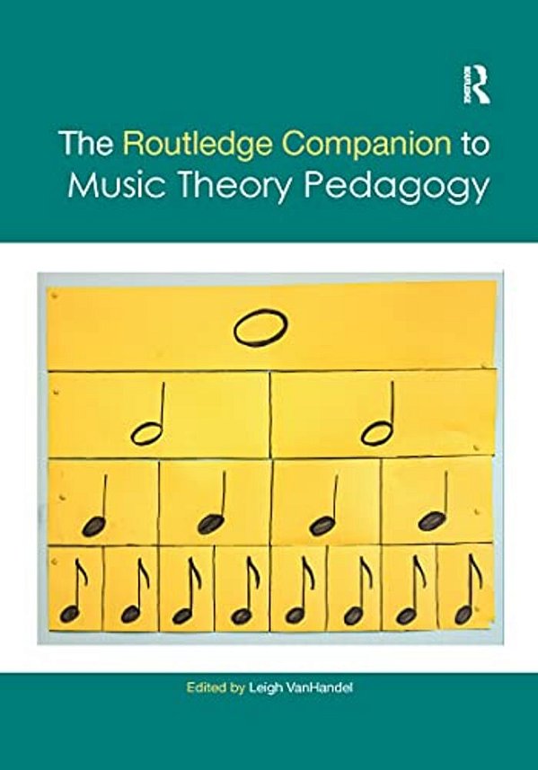 The Routledge Companion To Music Theory Pedagogy-..