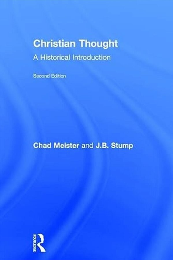 Christian Thought: A Historical Introduction-..