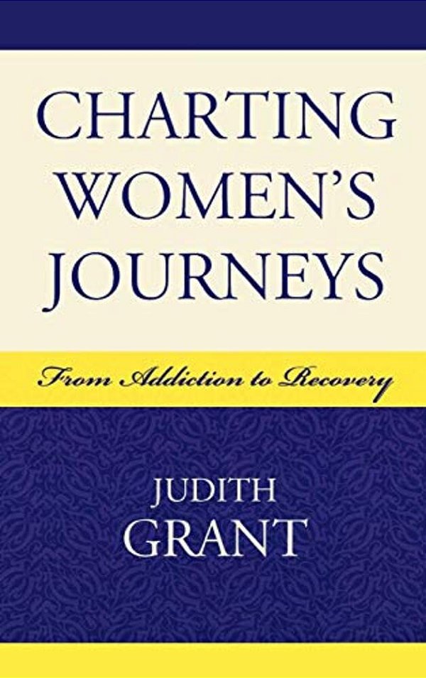 Charting Women's Journeys: From Addiction To Recovery-..