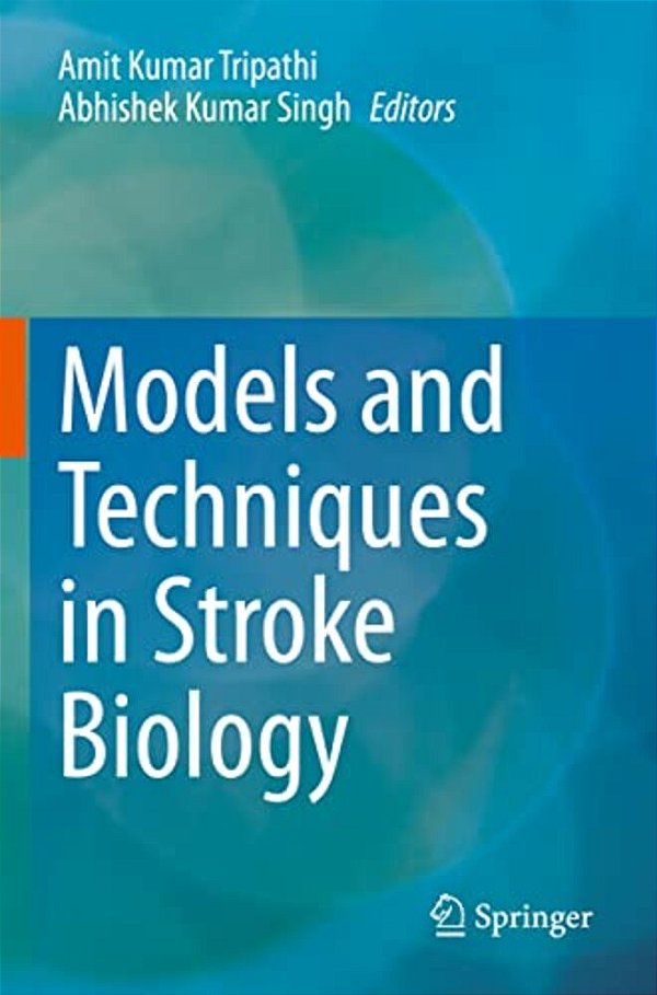 Models And Techniques In Stroke Biology-..