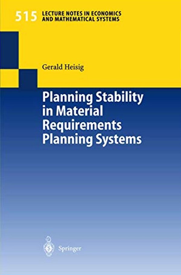 Planning Stability In Material Requirements Planning Systems-..