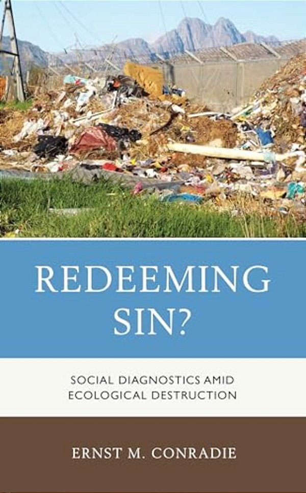 Redeeming Sin?: Social Diagnostics Amid Ecological Destruction-..