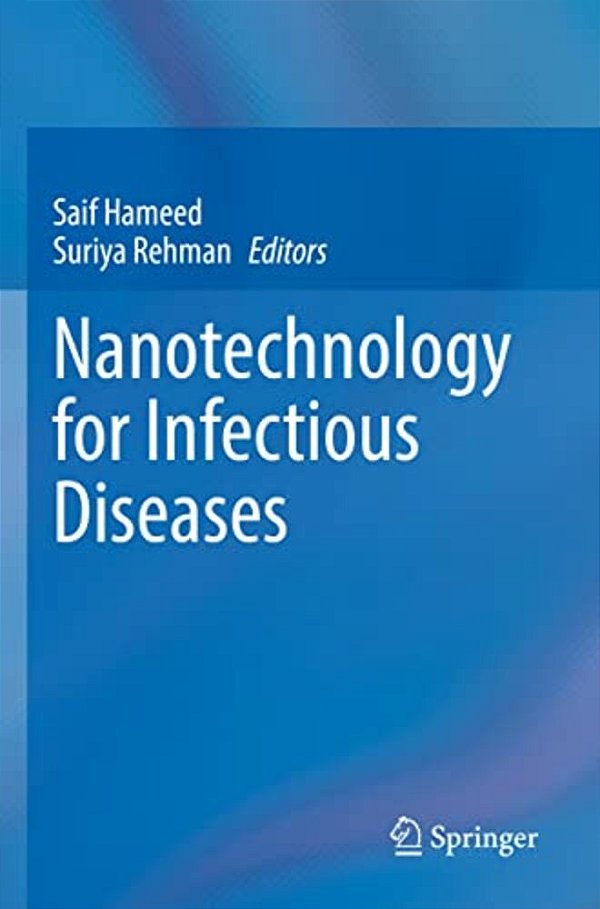 Nanotechnology For Infectious Diseases-..