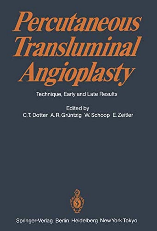 Percutaneous Transluminal Angioplasty: Technique, Early And Late Results-..