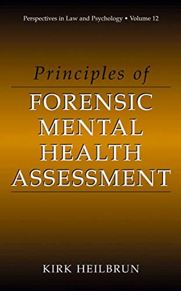 Principles Of Forensic Mental Health Assessment-..