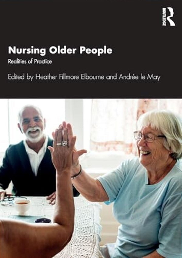 Nursing Older People: Realities Of Practice-..