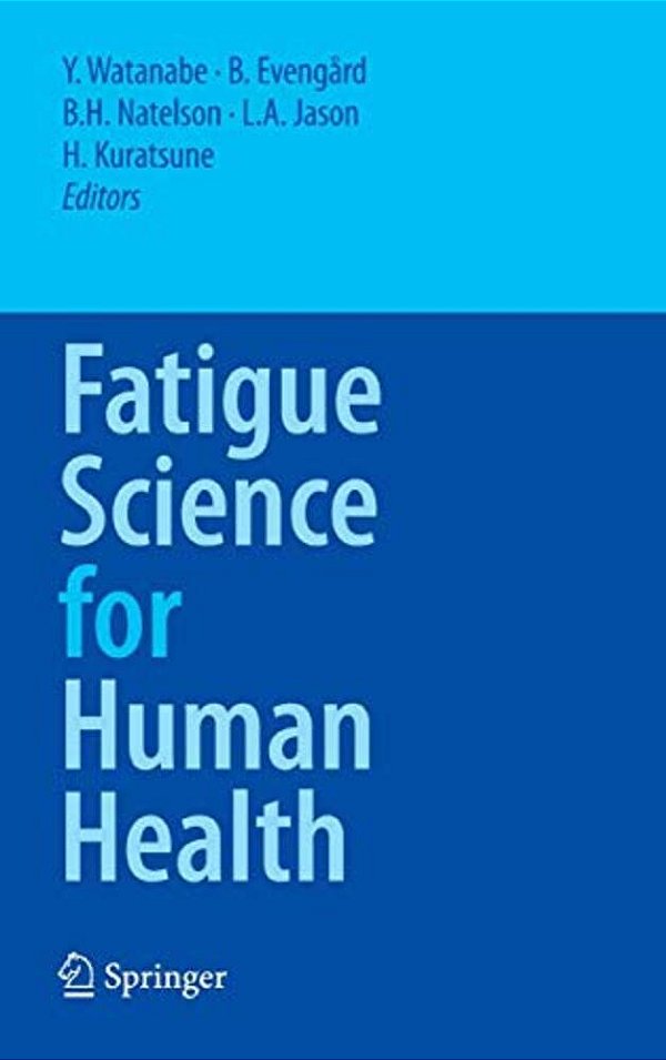 Fatigue Science For Human Health-..