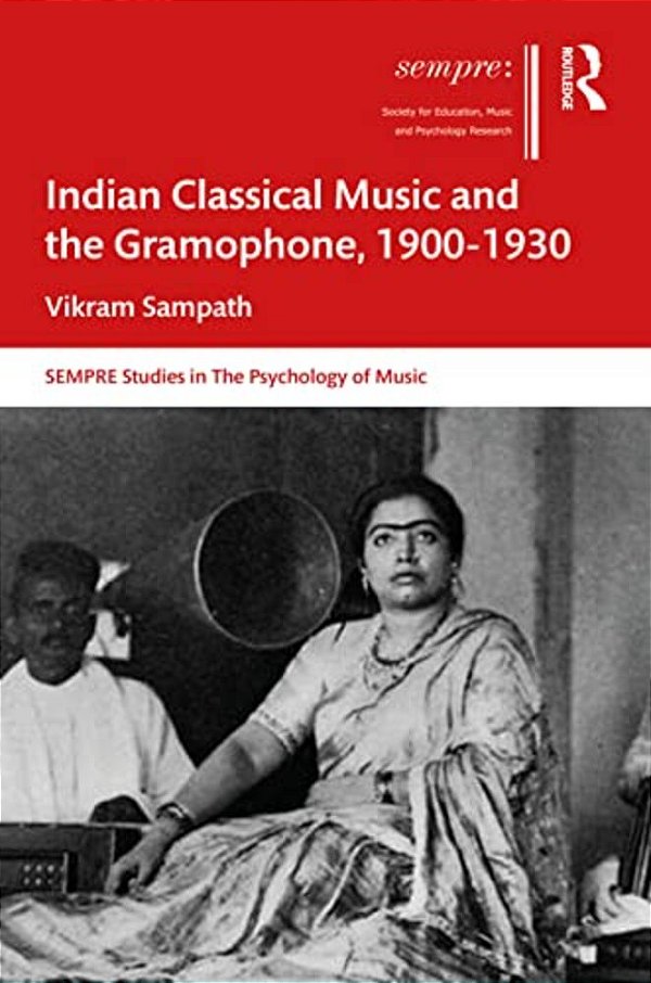 Indian Classical Music And The Gramophone, 1900-1930-..