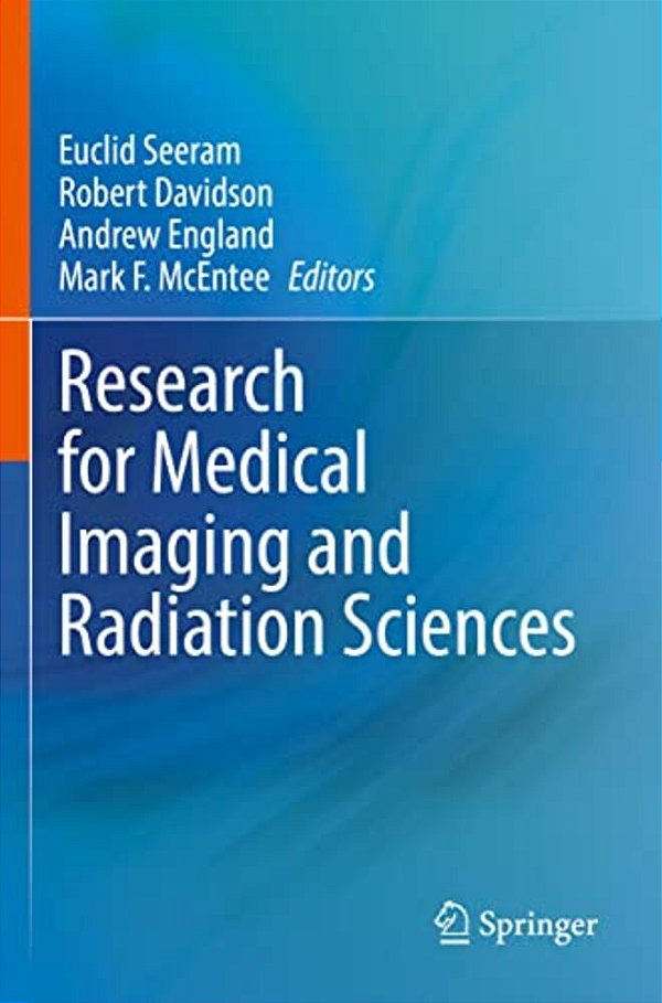 Research For Medical Imaging And Radiation Sciences-..
