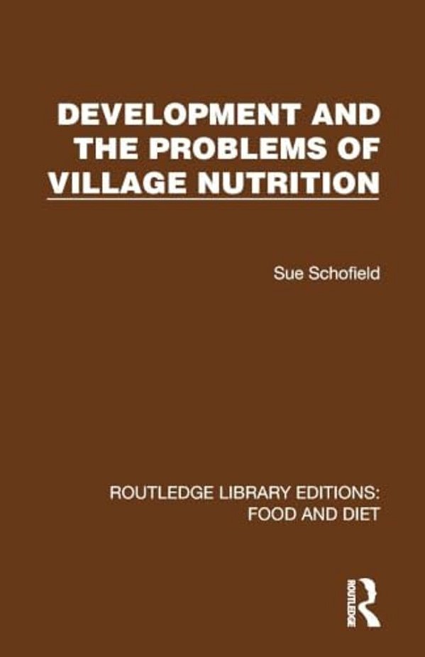 Development And The Problems Of Village Nutrition-..