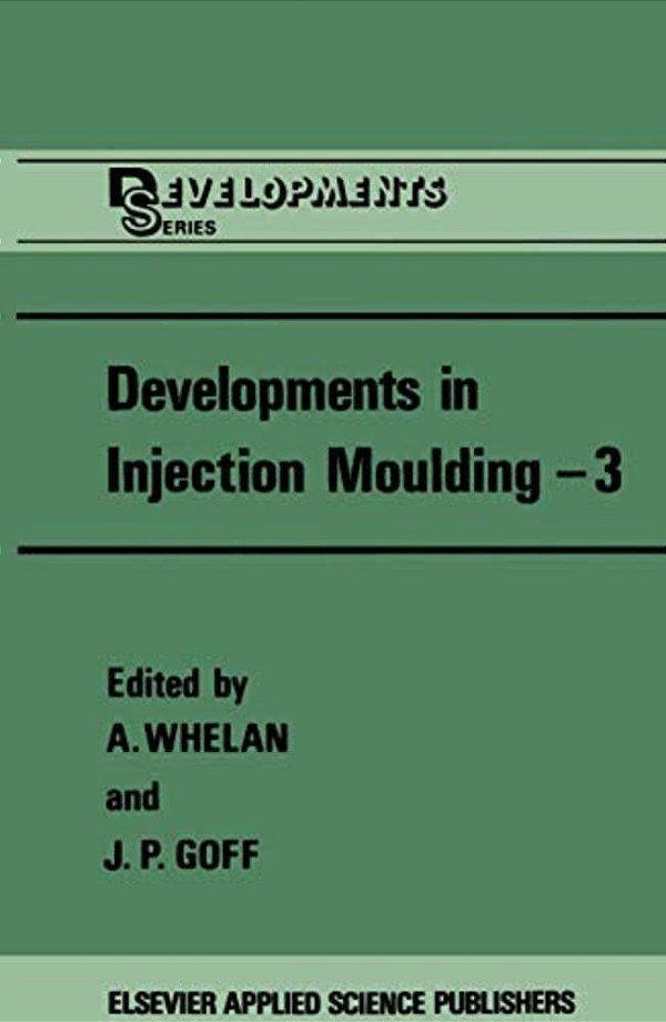 Developments In Injection Moulding--3-..