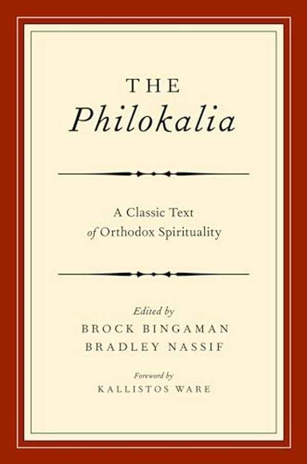 The Philokalia: A Classic Text Of Orthodox Spirituality-..