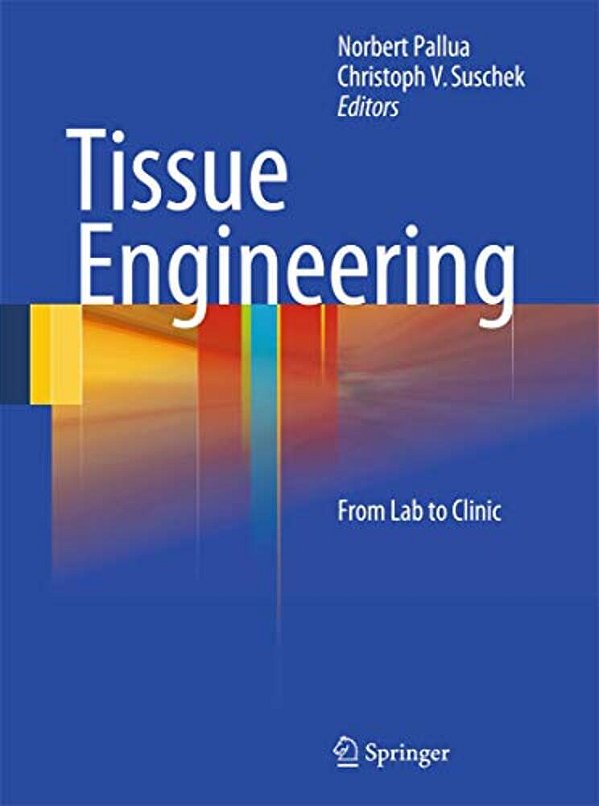 Tissue Engineering: From Lab To Clinic-..