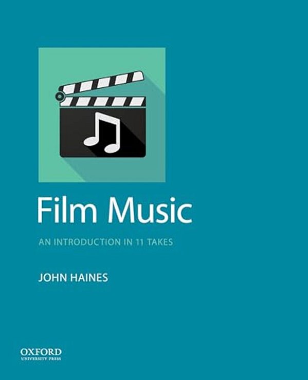 Film Music: An Introduction In 11 Takes-..