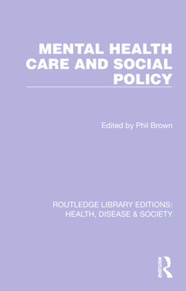 Mental Health Care And Social Policy-..