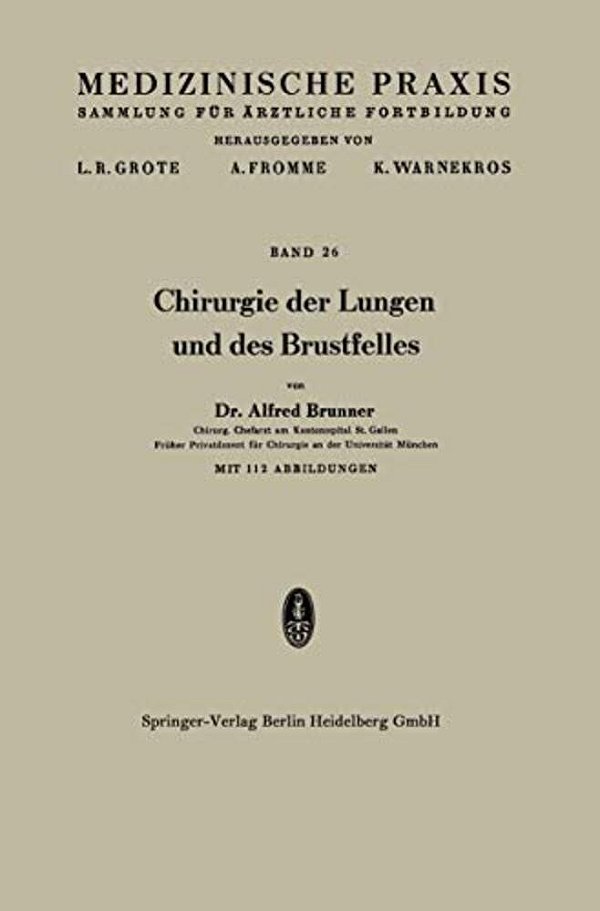 Chirurgie Der Lungen Und Des Brustfelles-..