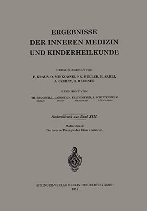 Die Interne Therapie Des Ulcus Ventriculi-..