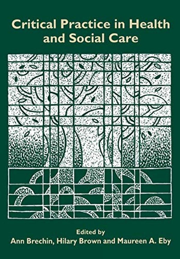Critical Practice In Health And Social Care-..