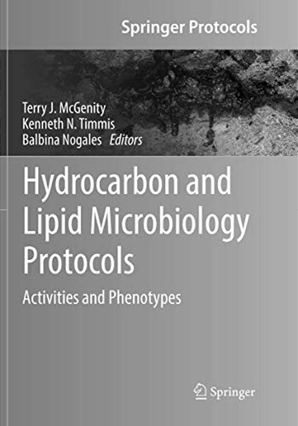 Hydrocarbon And Lipid Microbiology Protocols: Activities And Phenotypes-..