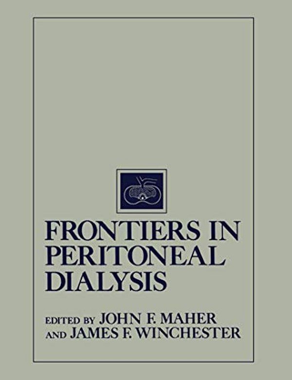 Frontiers In Peritoneal Dialysis-..