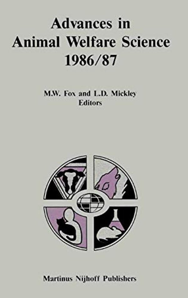 Advances In Animal Welfare Science 1986/87-..