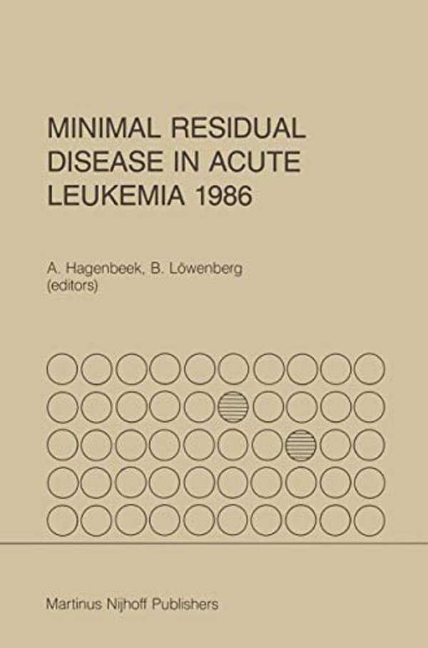 Minimal Residual Disease In Acute Leukemia 1986-..