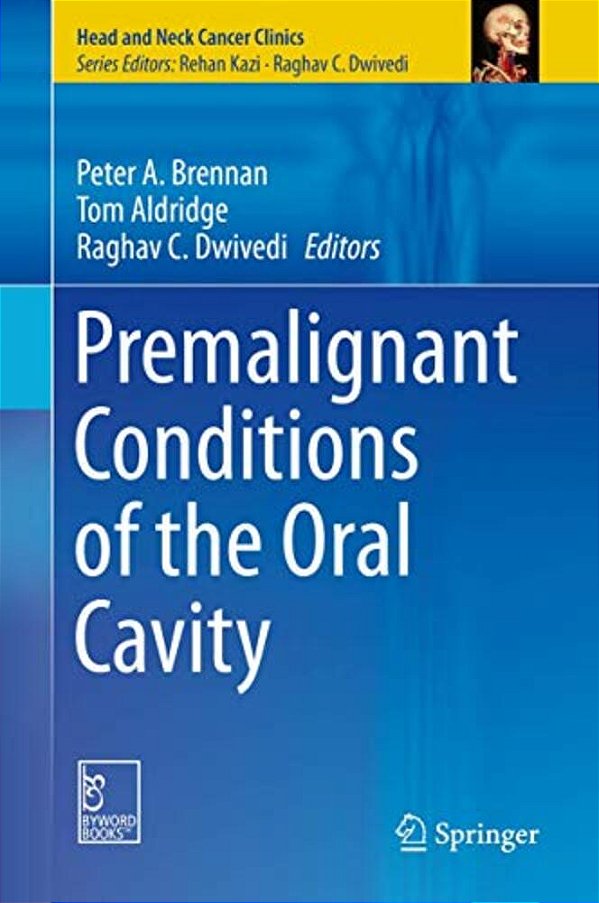 Premalignant Conditions Of The Oral Cavity-..