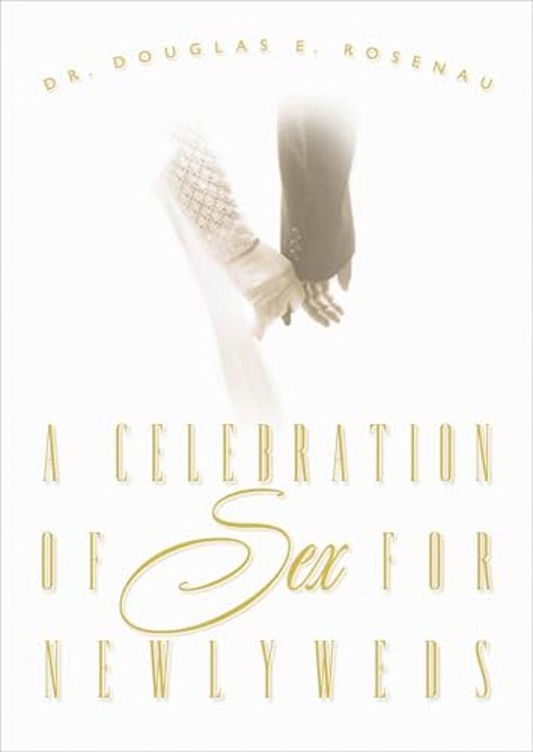 A Celebration Of Sex For Newlyweds-..