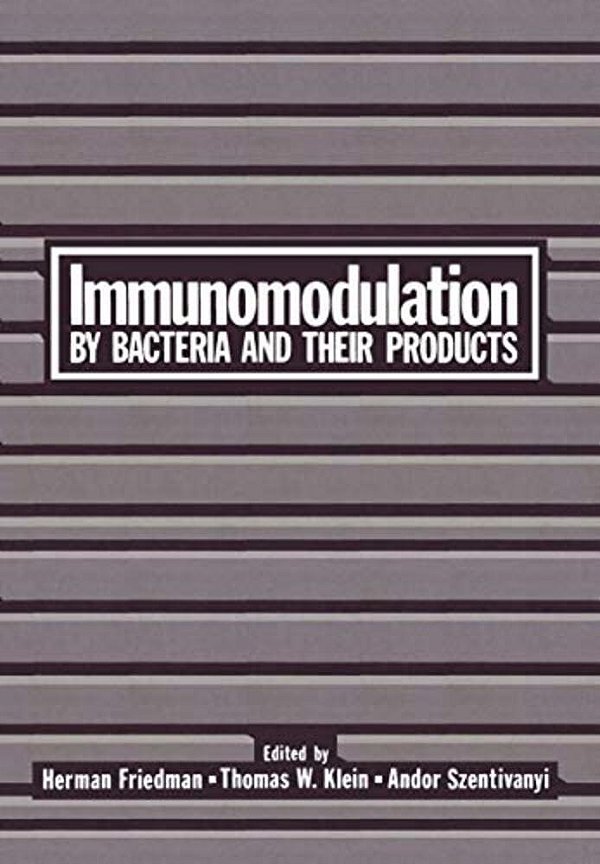Immunomodulation By Bacteria And Their Products-..