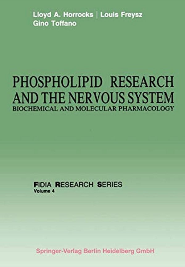 Phospholipid Research And The Nervous System: Biochemical And Molecular Pharmacology-..