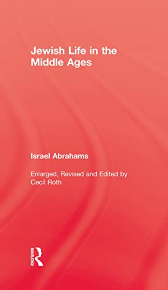 Jewish Life In The Middle Ages-..